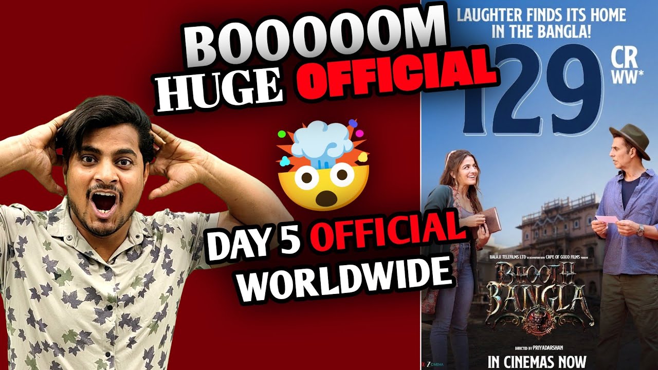 Bhooth Bangla Day 5 Official Collection | Bhoot Bangla Official Worldwide Collection #BhoothBangla