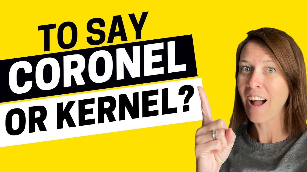 2005 - Colonel or Kernel? Avoid these Pronunciation Mistakes in English
