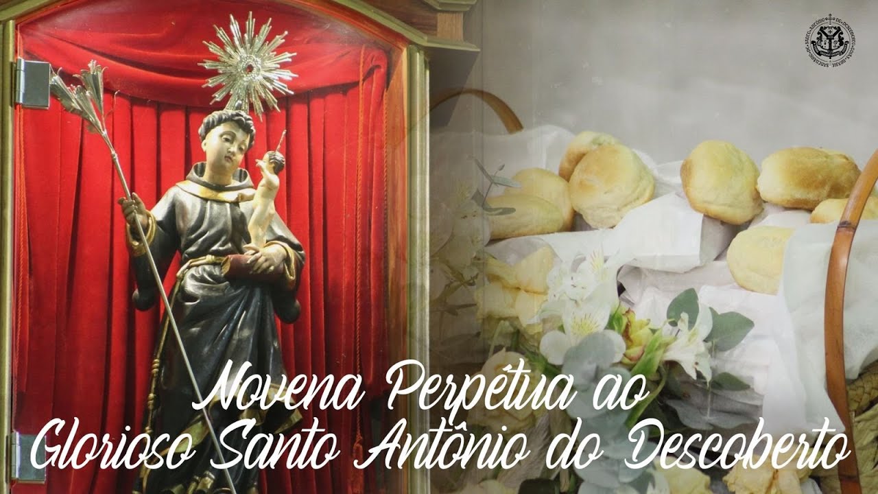 NOVENA PERPÉTUA EM HONRA AO GLORIOSO SANTO ANTÔNIO - 19h - 24/02/2026 - Santuário de Santo Antônio