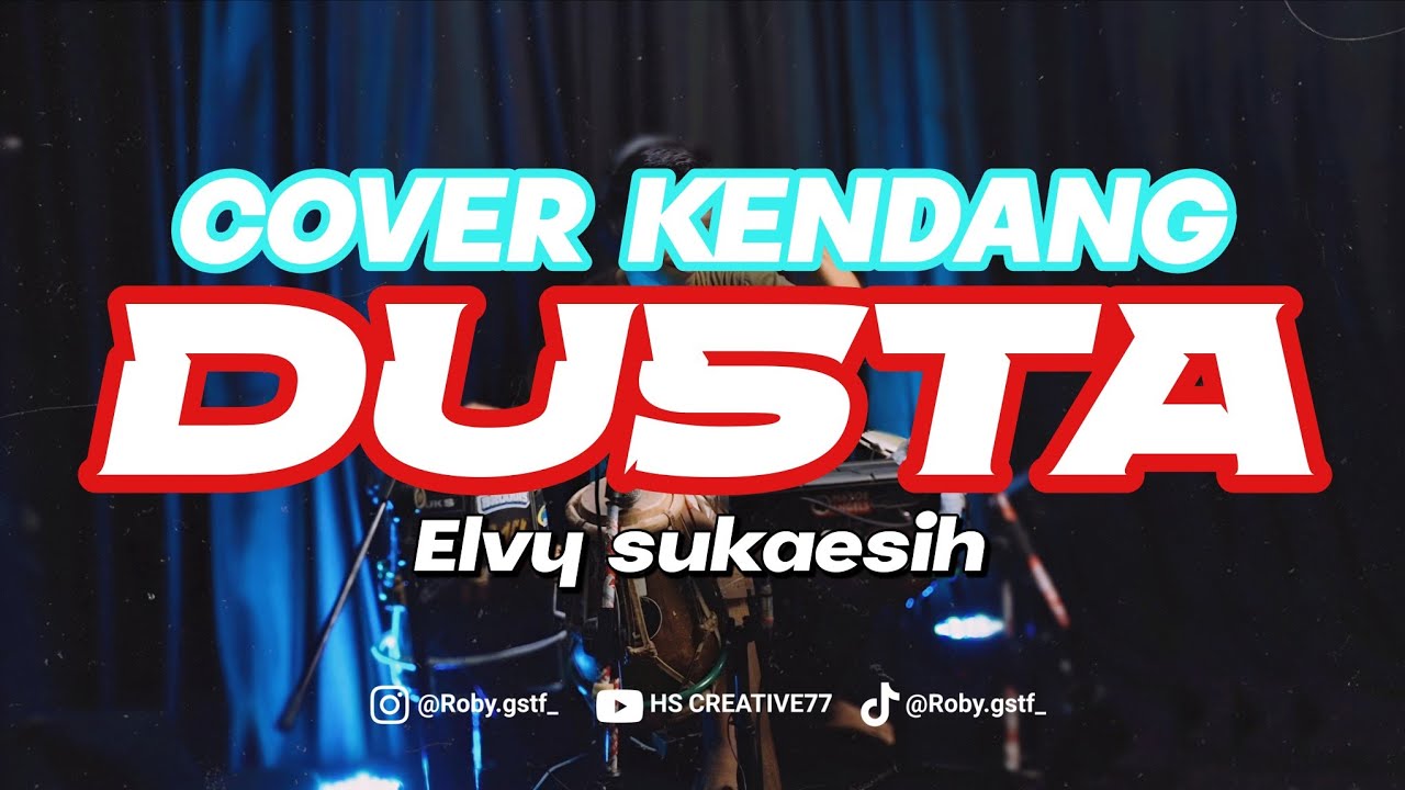 DUSTA ( elvy sukaesih) - Cover kendang viral tiktok!!! 