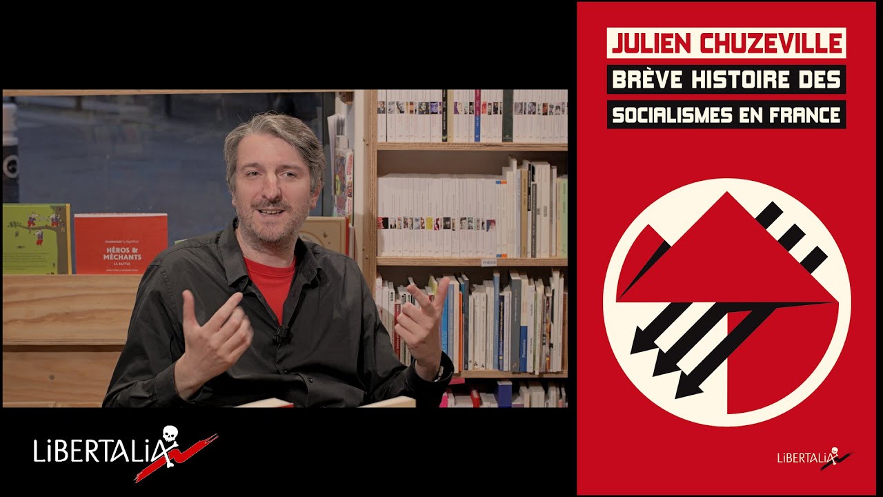 Julien Chuzeville présente Brève histoire des socialismes en France