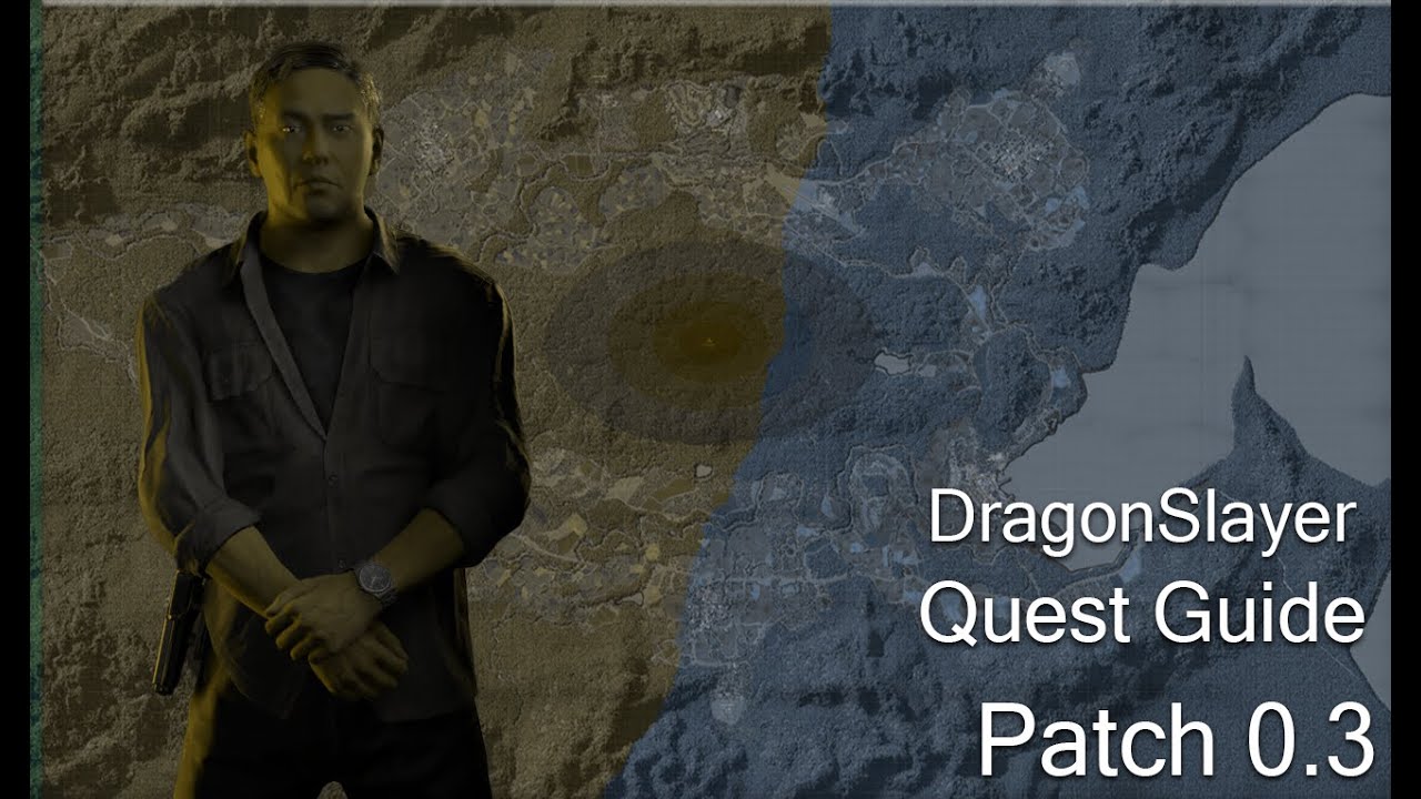 DragonSlayer - Lamang - GZW Patch 0.3 TASK GUIDE - Gray Zone Warfare Winds Of War