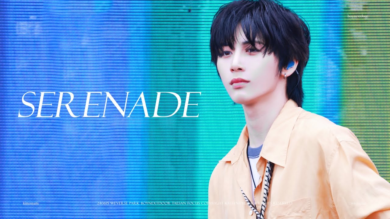 240615 WEVERSE PARK 'Serenade' BOYNEXTDOOR TAESAN FANCAM FOCUS