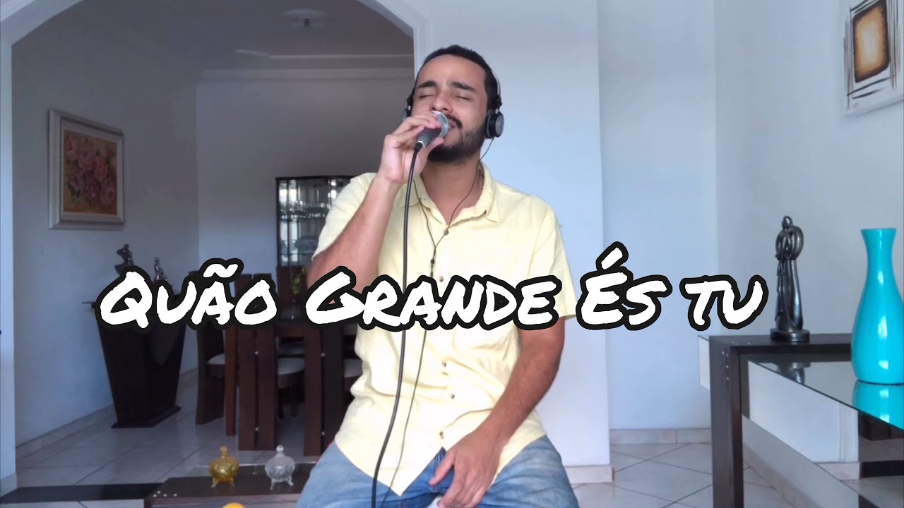 Gabriel Henrique - Quão Grande És Tu “How Great Thou Art”