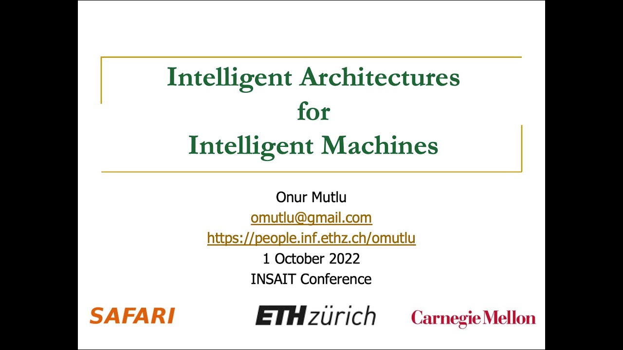 Intelligent Architectures for Intelligent Machines: INSAIT Conference (01.10.2022)