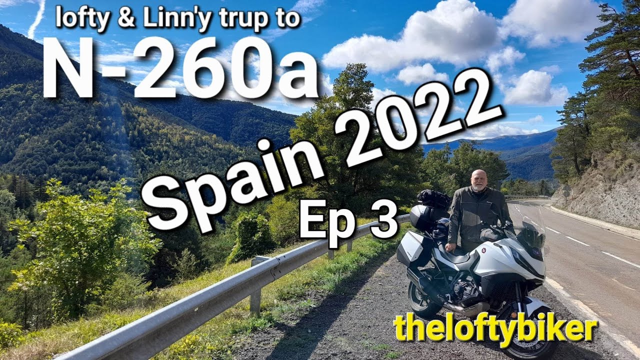 Motorcycle Touring - Lofty & Linnys Spanish Tour Episode 3