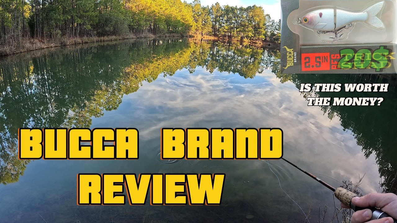 Bucca Brand, Worth the Money? Trick Shad Review