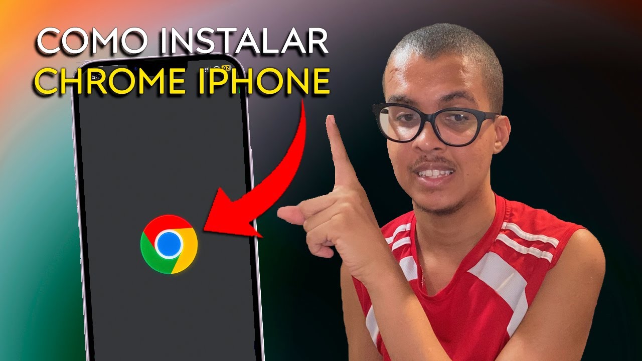 COMO INSTALAR O NAVEGADOR CHROME NO IPHONE E IPAD