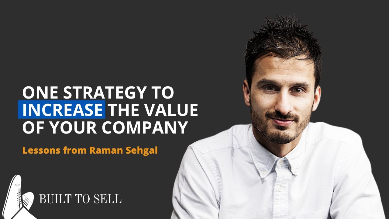 One Strategy to Increase the Value of Your Company - For an Acquirer
