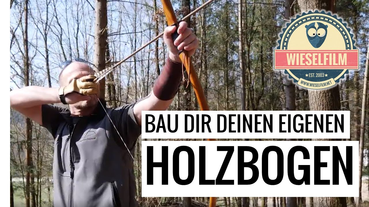 Bau dir deinen eigenen Holzbogen
