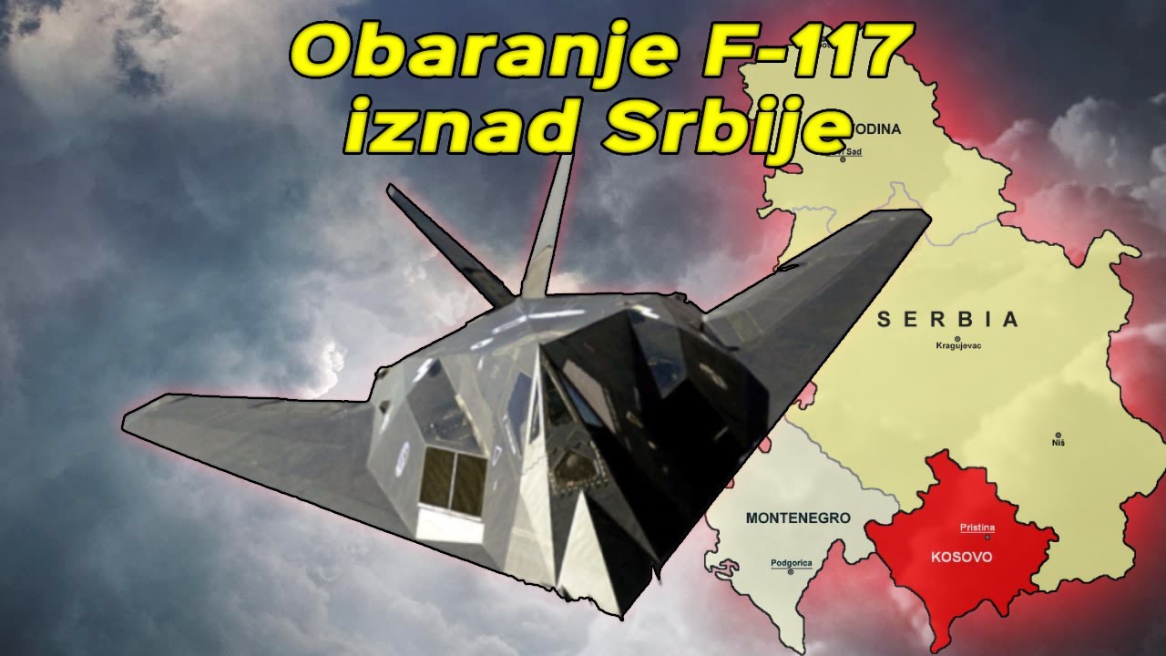 NATO bombardovanje Jugoslavije | Kako je oboren nevidljivi F-117