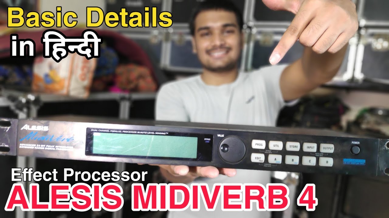 Alesis Midiverb 4 - Basic Details & Settings in Hindi, Digital Effects Processor