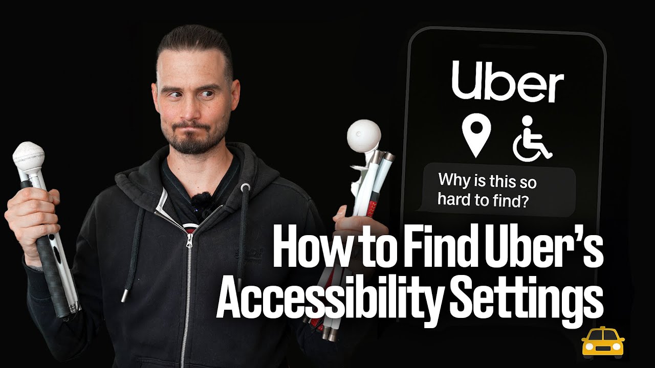 Объяснение настроек доступности Uber | Слепой пользователь показывает, где их найти