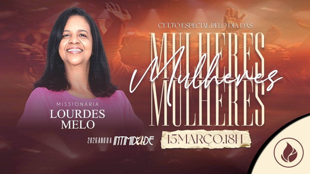 CULTO DE CELEBRAÇÃO - 15.03.2025 (18H)