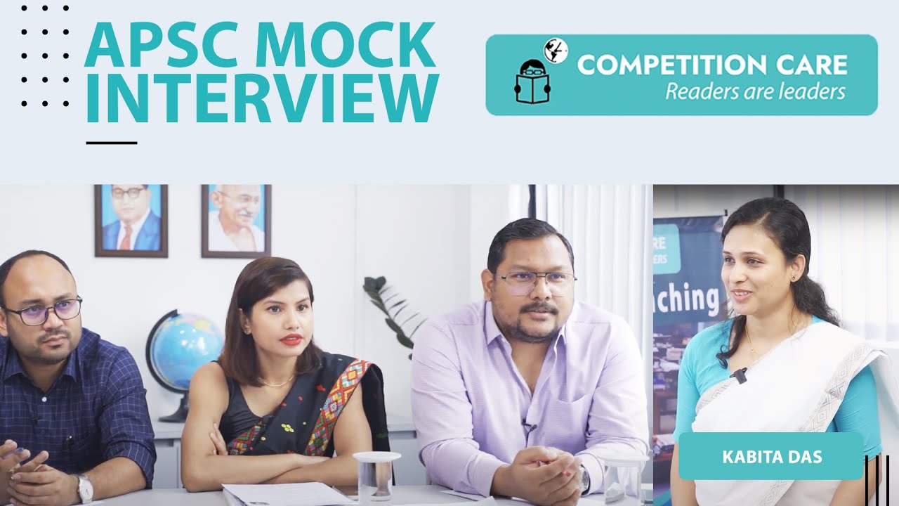 APSC Mock Interview | Kabita Das | Competition Care | APSC/UPSC coaching in Guwahati Assam