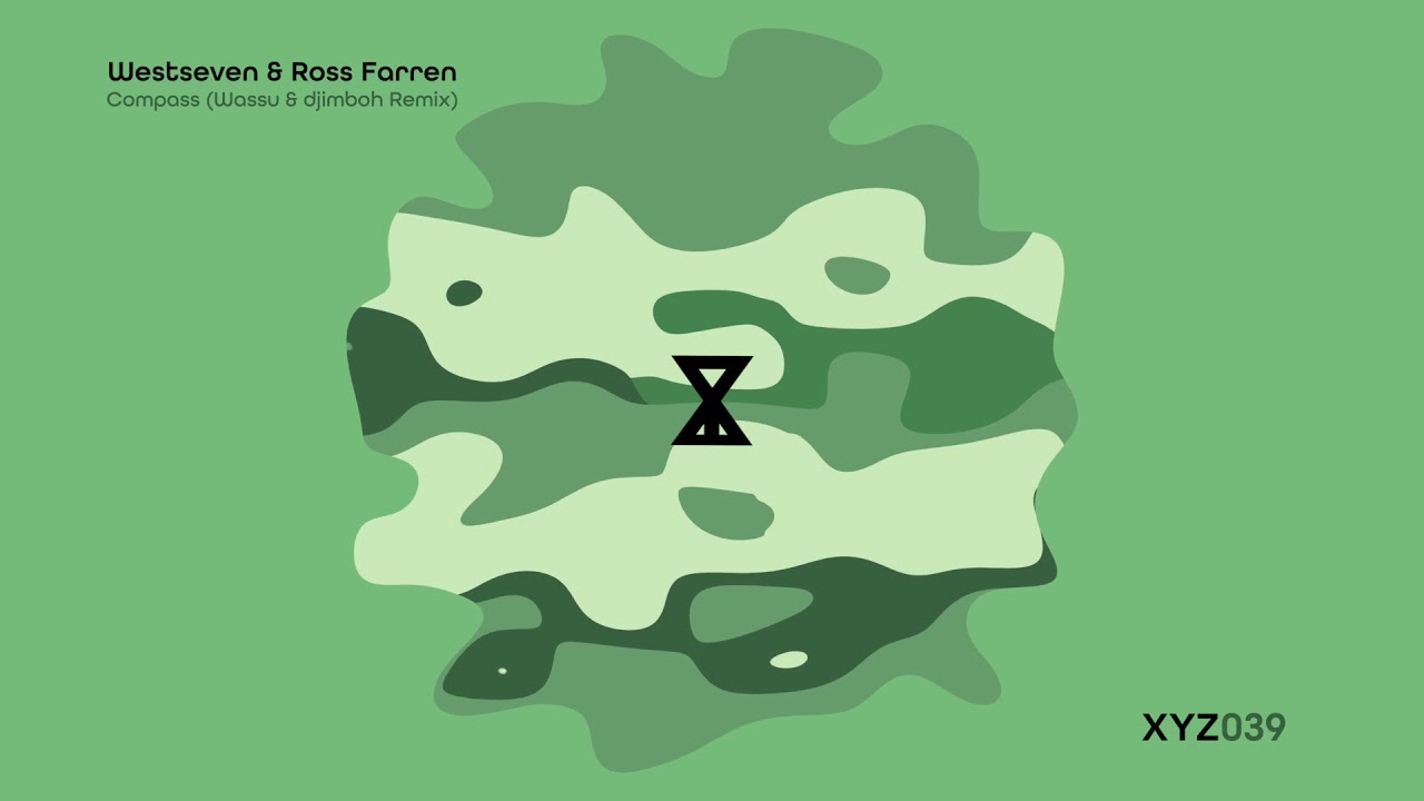 Westseven & Ross Farren - Compass (Wassu & djimboh Remix)
