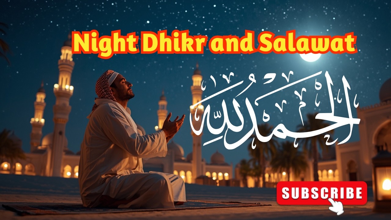 Peaceful Islamic Night Prayer 🌙 Dzikir Malam Penenang Hati