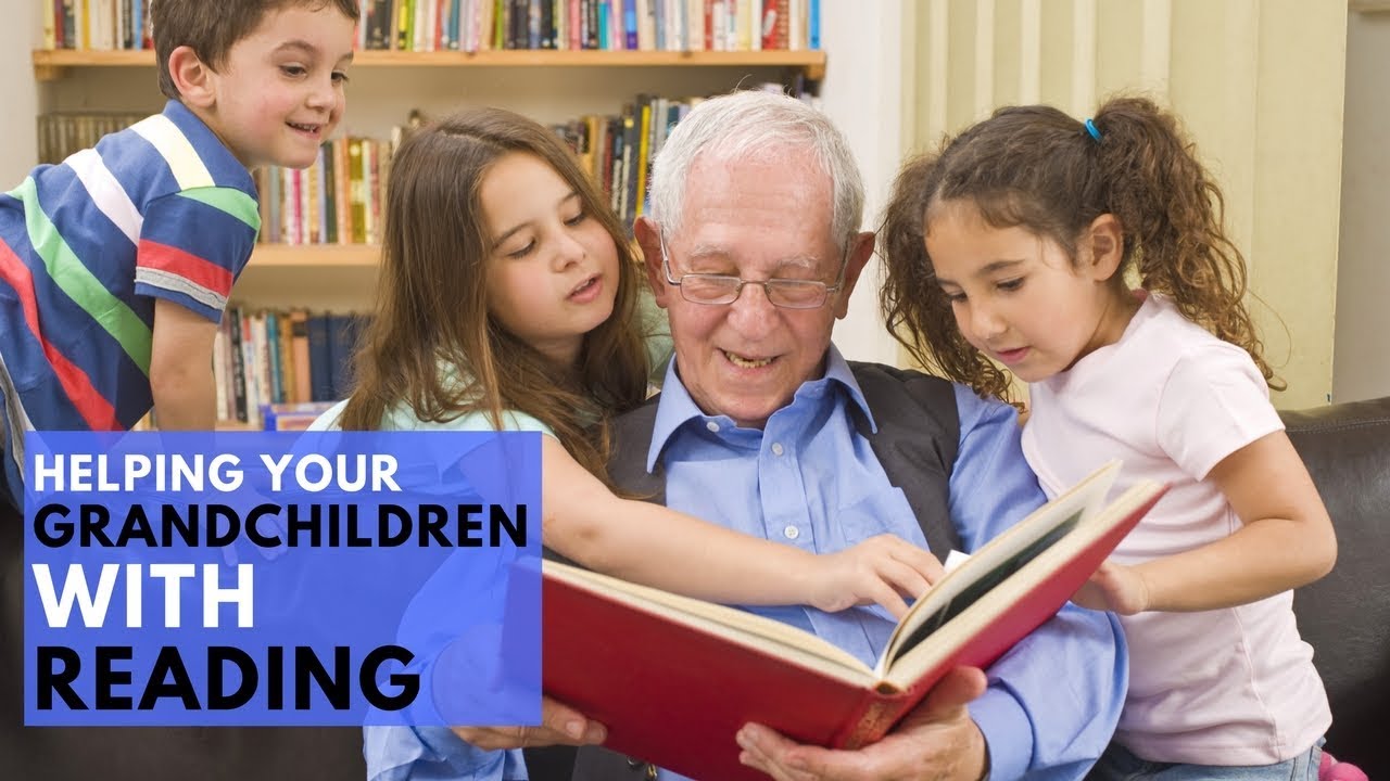 Helping Your Grandchildren With Reading