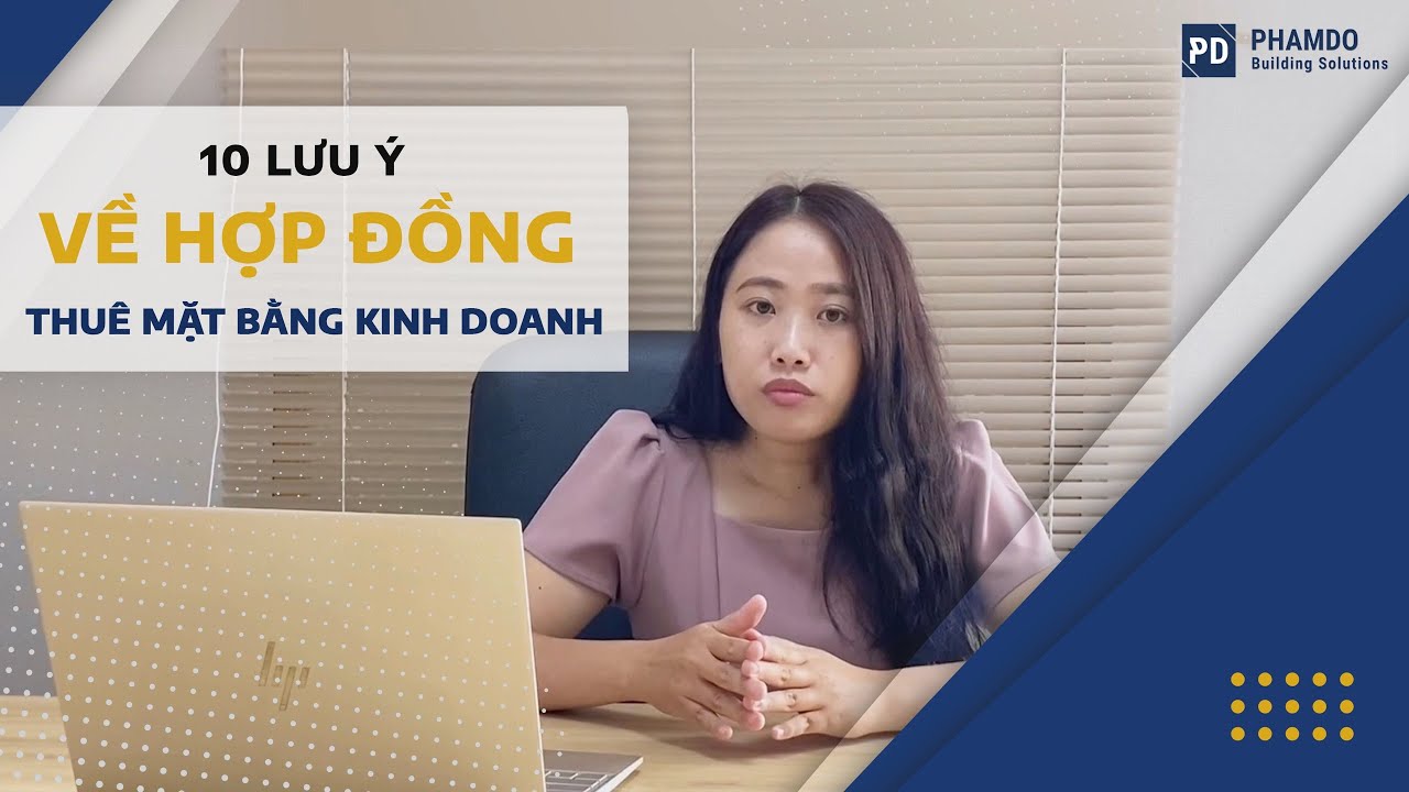 Hợp đồng thuê mặt bằng kinh doanh - 10 lưu ý quan trọng!