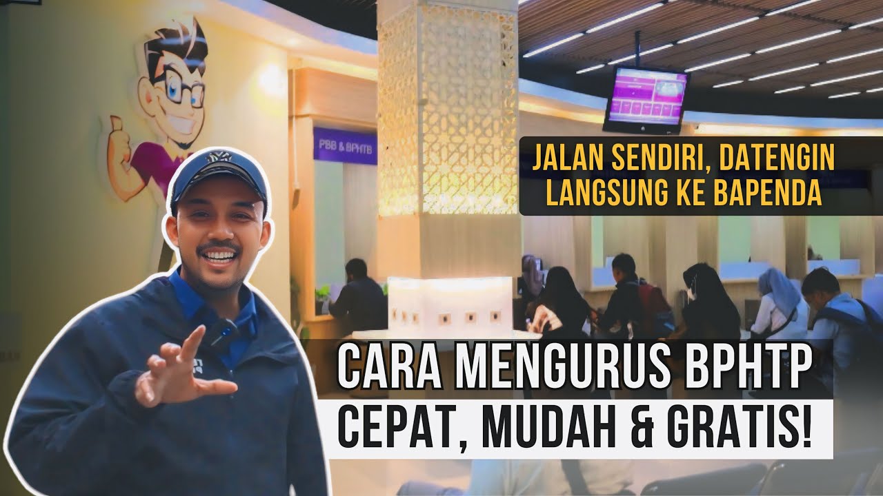 CARA CEPAT MENGURUS BPHTB (Bea Perolehan Hak atas Tanah dan Bangunan) di BAPENDA,GRATIS! ini caranya