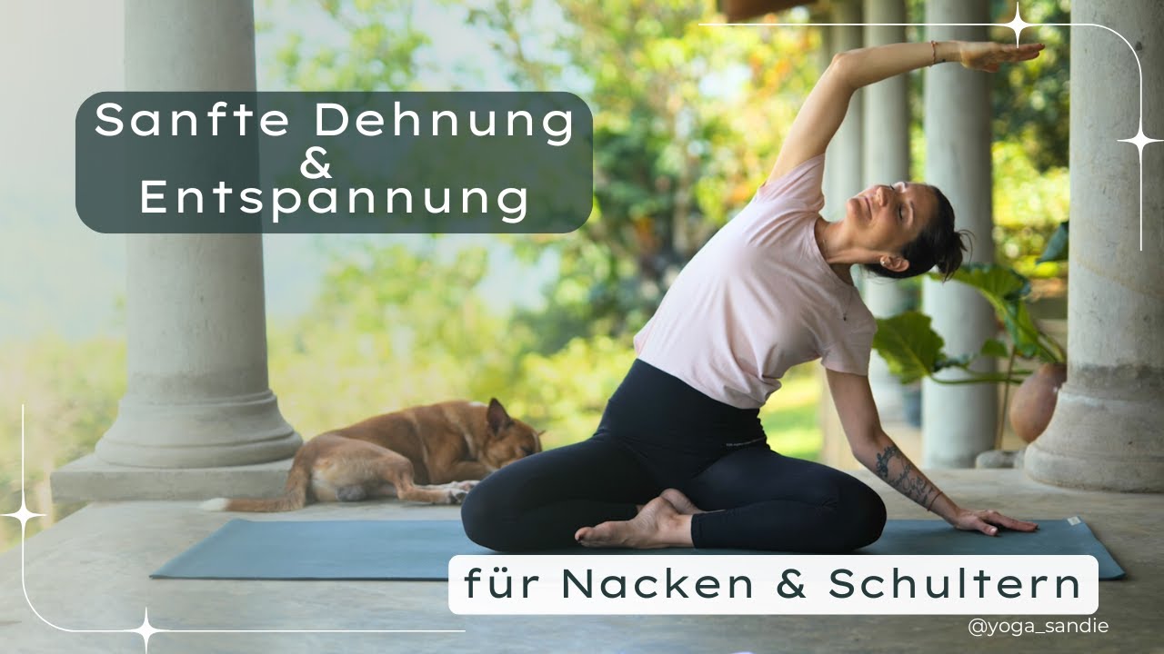 Sanfte Dehnung & Entspannung für Nacken & Schultern | Yoga gegen Verspannungen & Stress