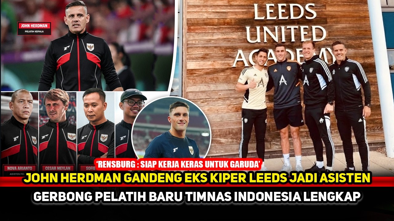 PELATIH KIPER TERPILIH! Pengalamannya bikin semua mata terpukau~Staf pelatih Herdman lengkap