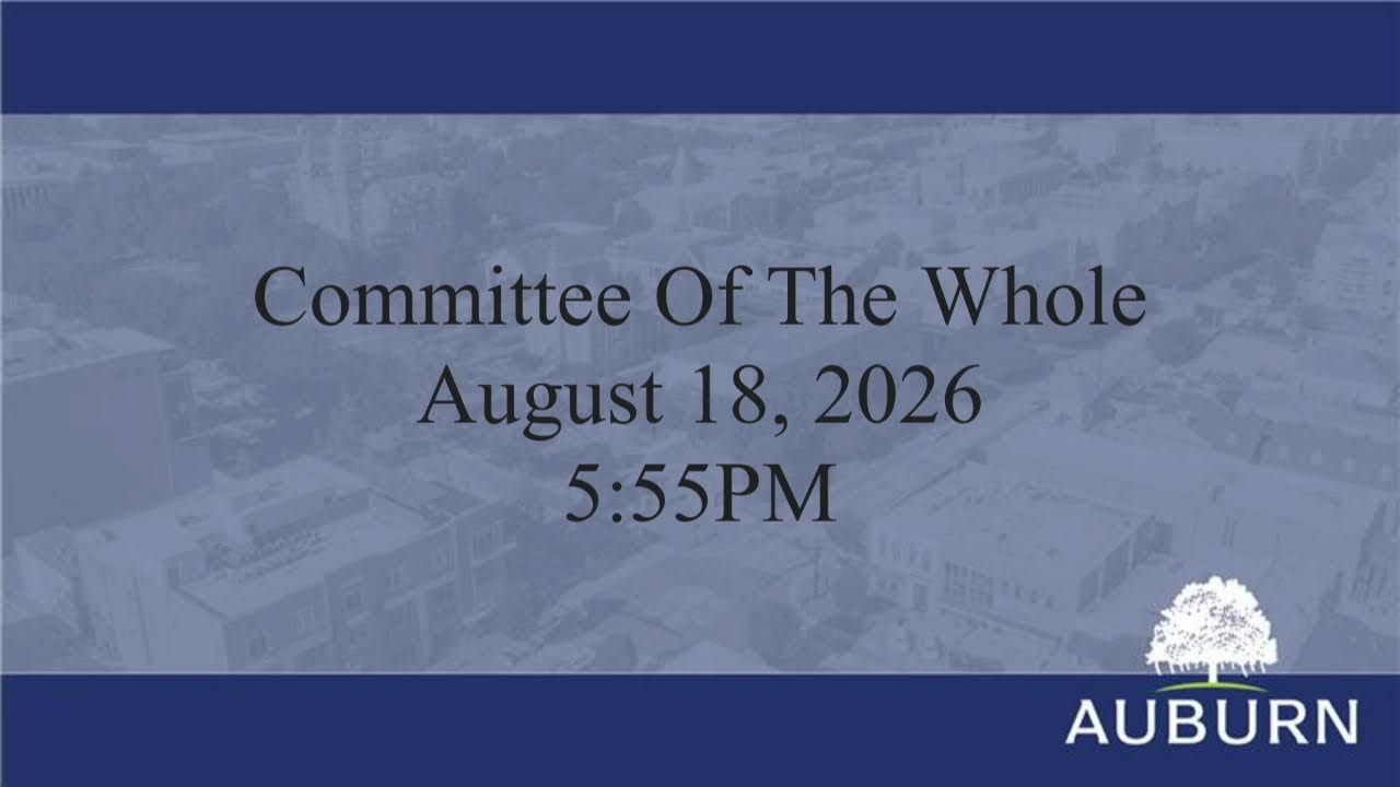Auburn City Council Meeting | 08-18-26