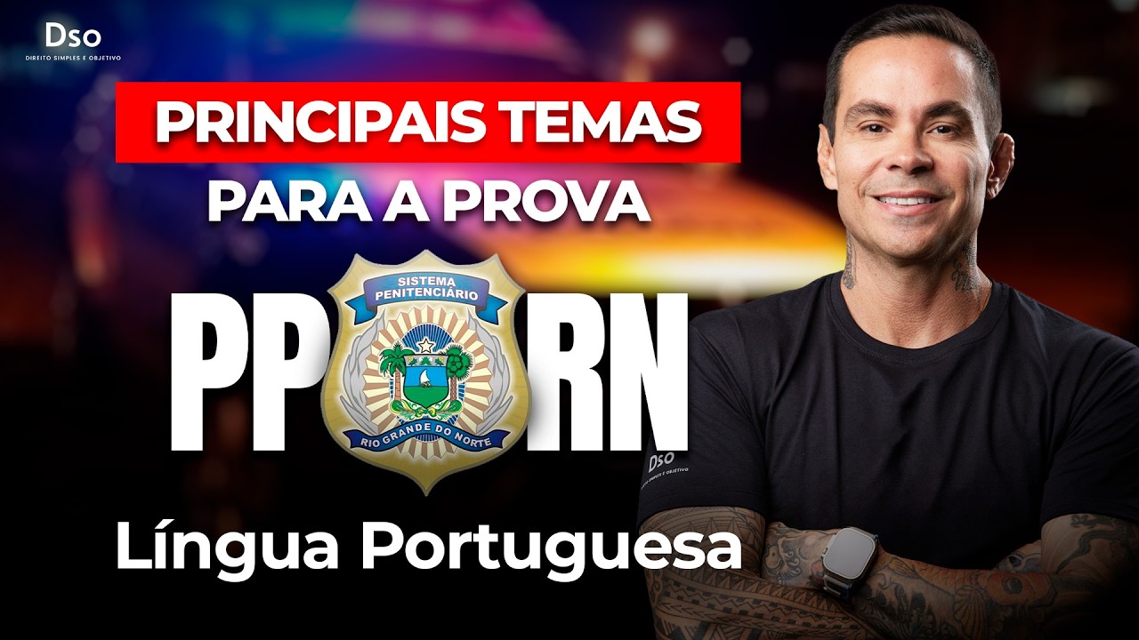 Principais temas para prova da PP RN | Língua Portuguesa | com Prof. Alexandre Soares!