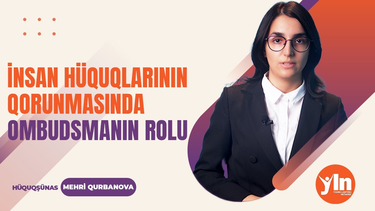 İnsan hüquqlarının qorunmasında Ombudsmanın rolu