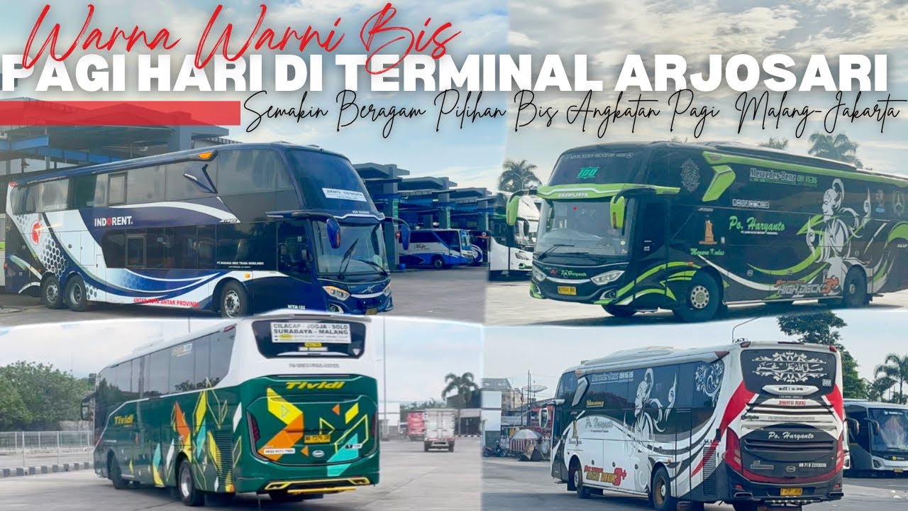 SEMAKIN BERAGAM PILIHAN BIS PAGI MALANG-JKT ‼️Hunting Pagi Terminal Arjosari Malang Awal LongWeekend