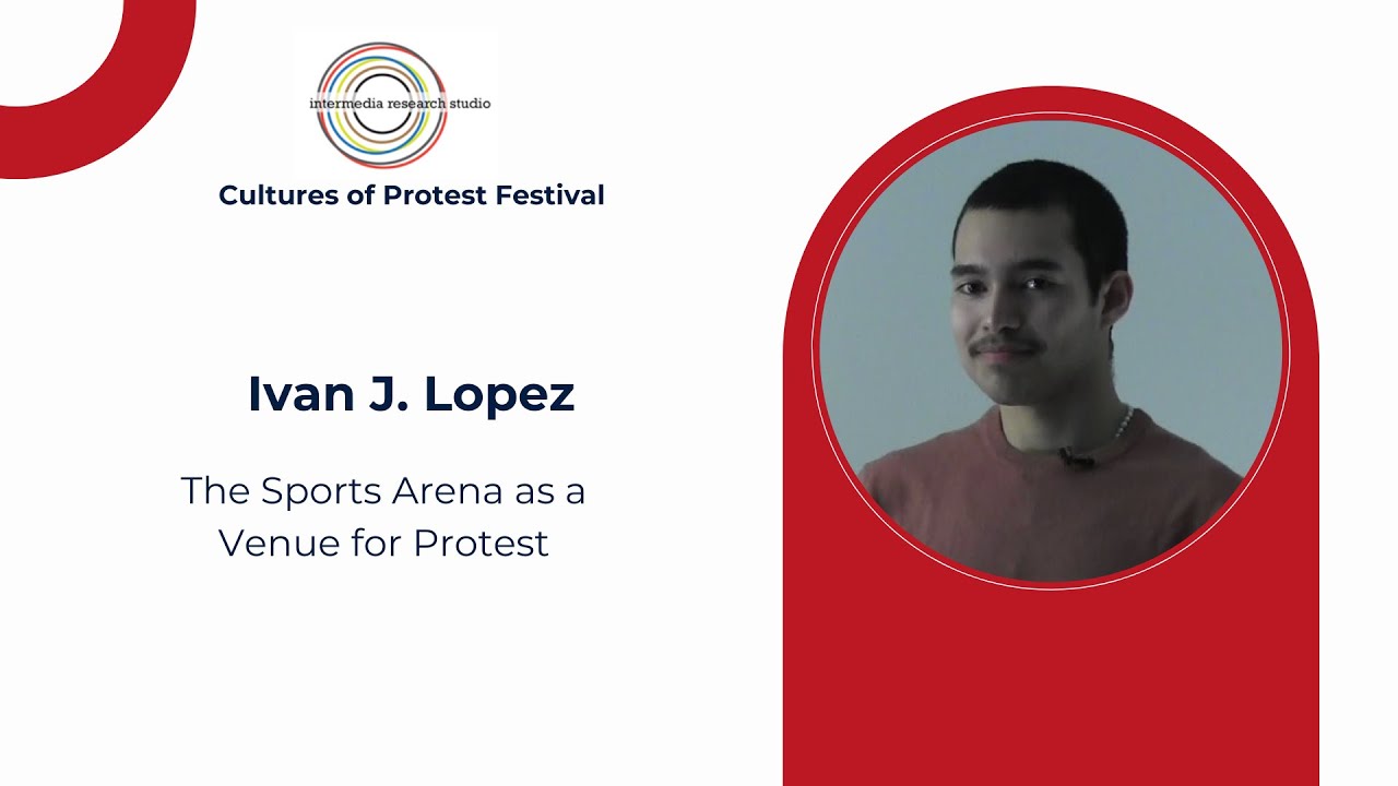 Ivan Lopez   The Sports Arena as a Venue for Protest