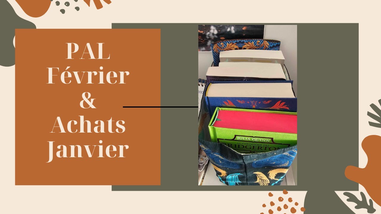 PAL #06 Février & Achats Janvier