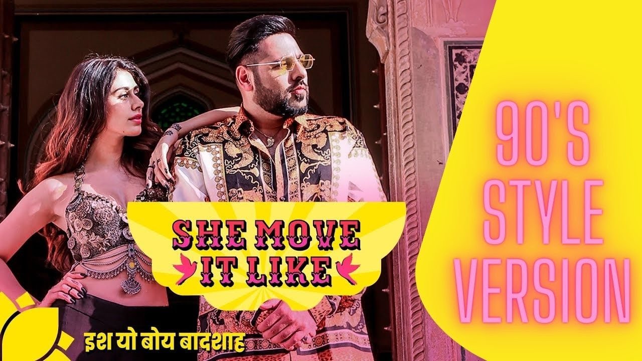 #90s Version | She Move It Like - Official Video | Badshah | Warina Hussain | ONE Album