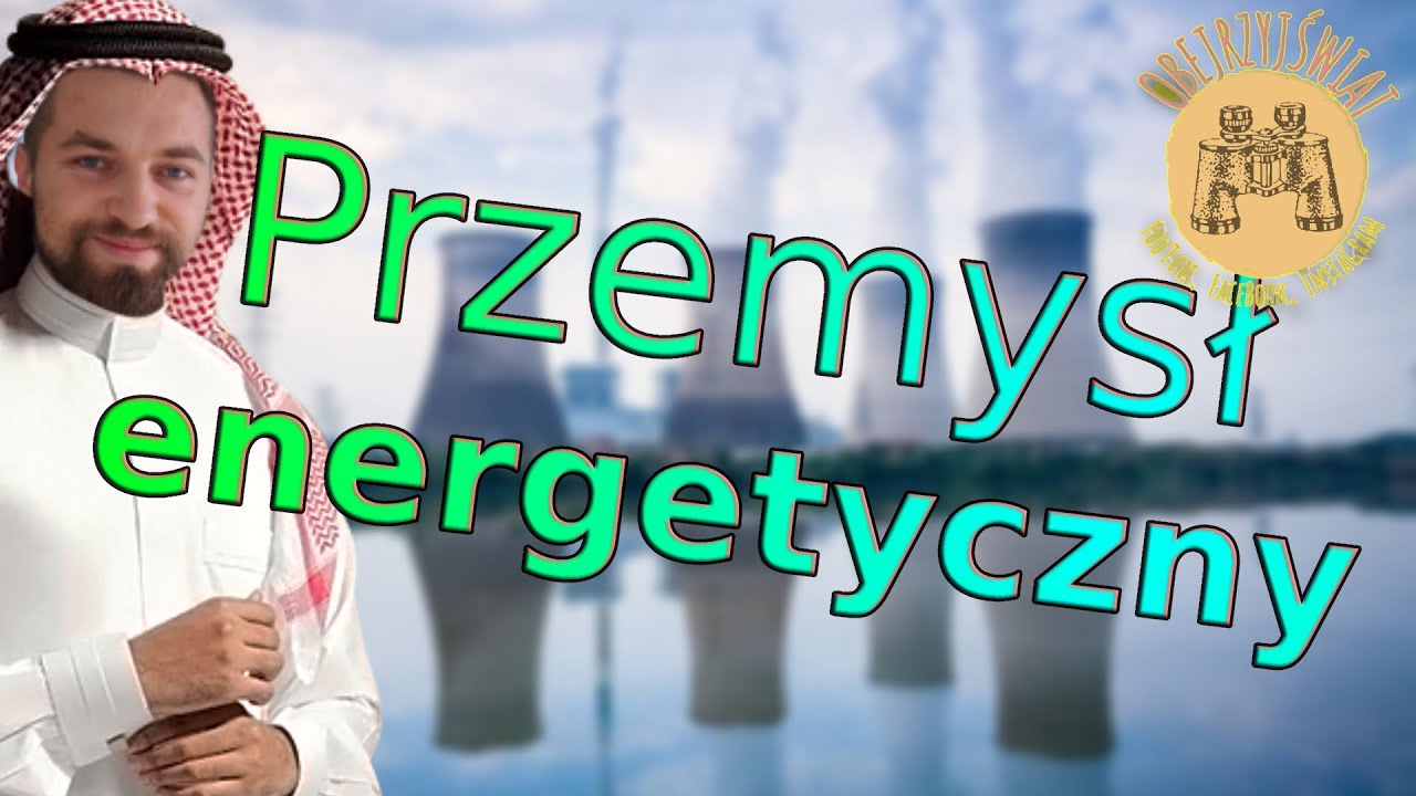 Energetyka. Przemysł energetyczny | klasa 7