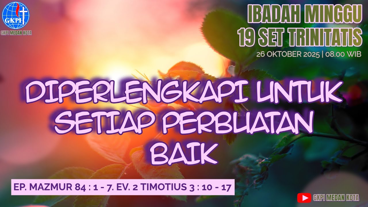 IBADAH MINGGU // 26 OKTOBER 2025 // GKPI MEDAN KOTA // RESORT MEDAN BARAT // PKL 08.00 WIB