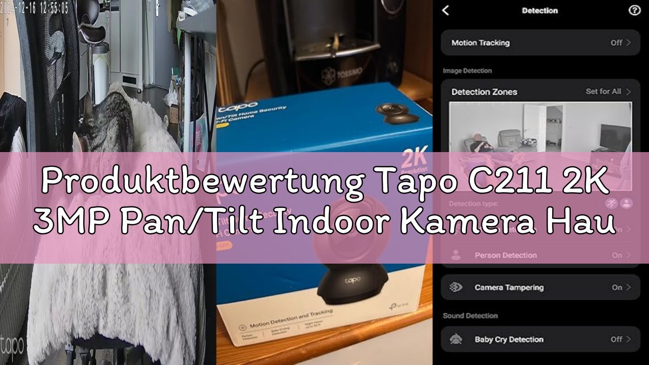 Produktbewertung Tapo C211 2K 3MP Pan/Tilt Indoor Kamera Haus Sicherheitskamera WiFi Kamera Keine Mo