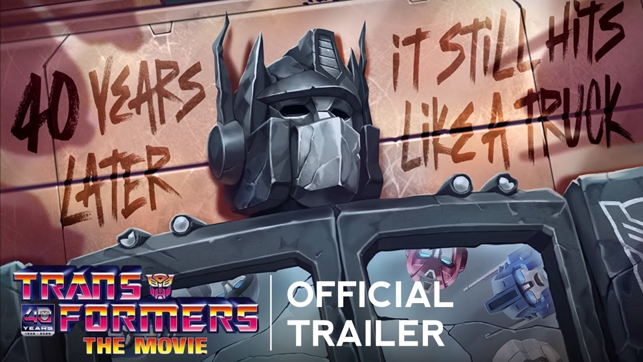 The Transformers: The Movie 40th Anniversary Re Release - Official Trailer