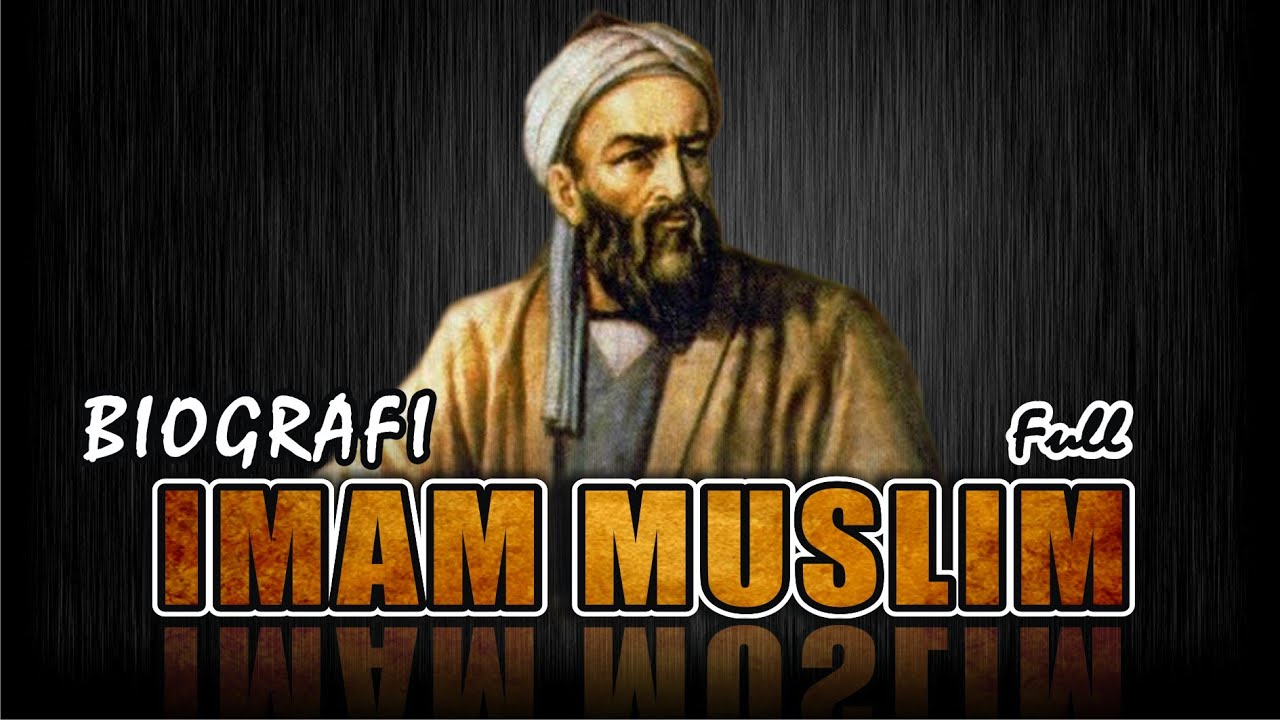 FULL BIOGRAPHY OF MUSLIM IMAM