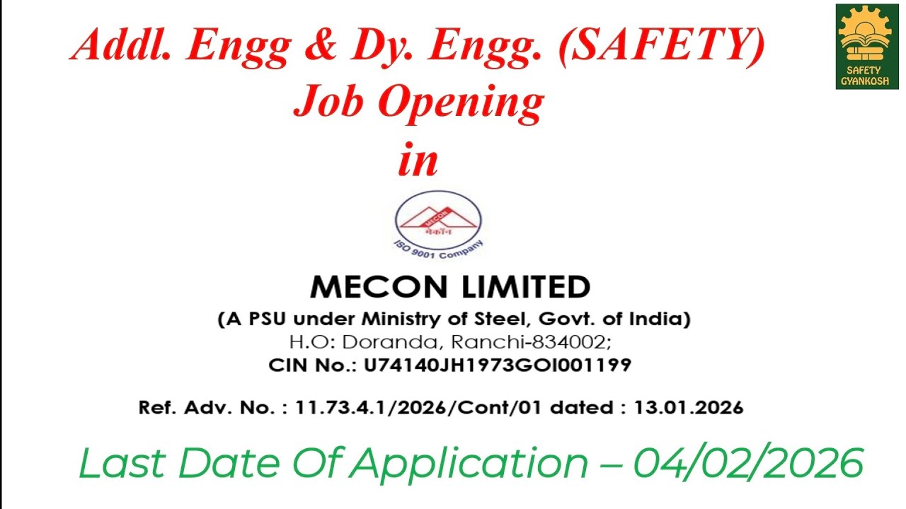 Addl Engg. & Dy Engg. Opening (SAFETY) in MECON. #PSU #MECON #INTERVIEW #SAFETYCOURSE #DIPLOMA #EHS