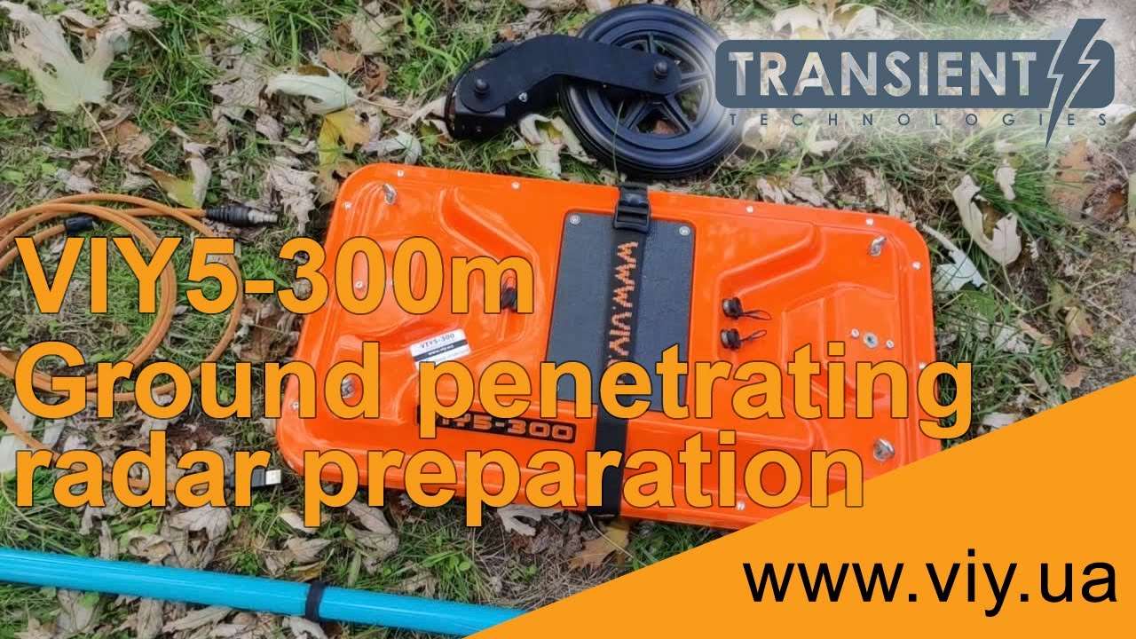 Preparation of VIY5-300m ground penetrating radar