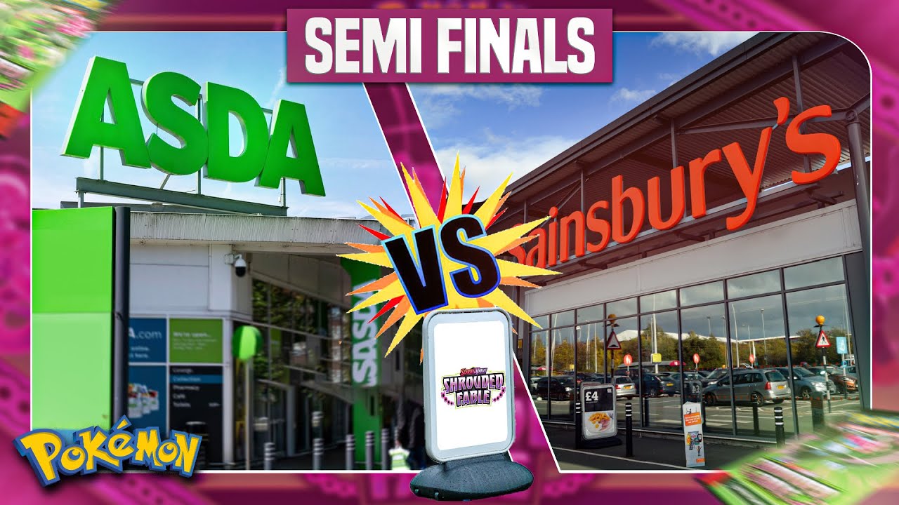 ASDA vs SAINSBURY'S SEMI FINAL! Which UK SuperMarket is the VERY BEST for Pokémon Cards? Episode 5