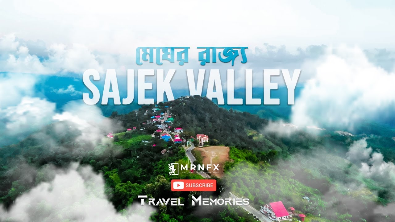 Sajek valley | মেঘের রাজ্য সাজেক ভ্যালি | Cinematic Travel Video | Shoton Samsung Note 20&Mavic mini