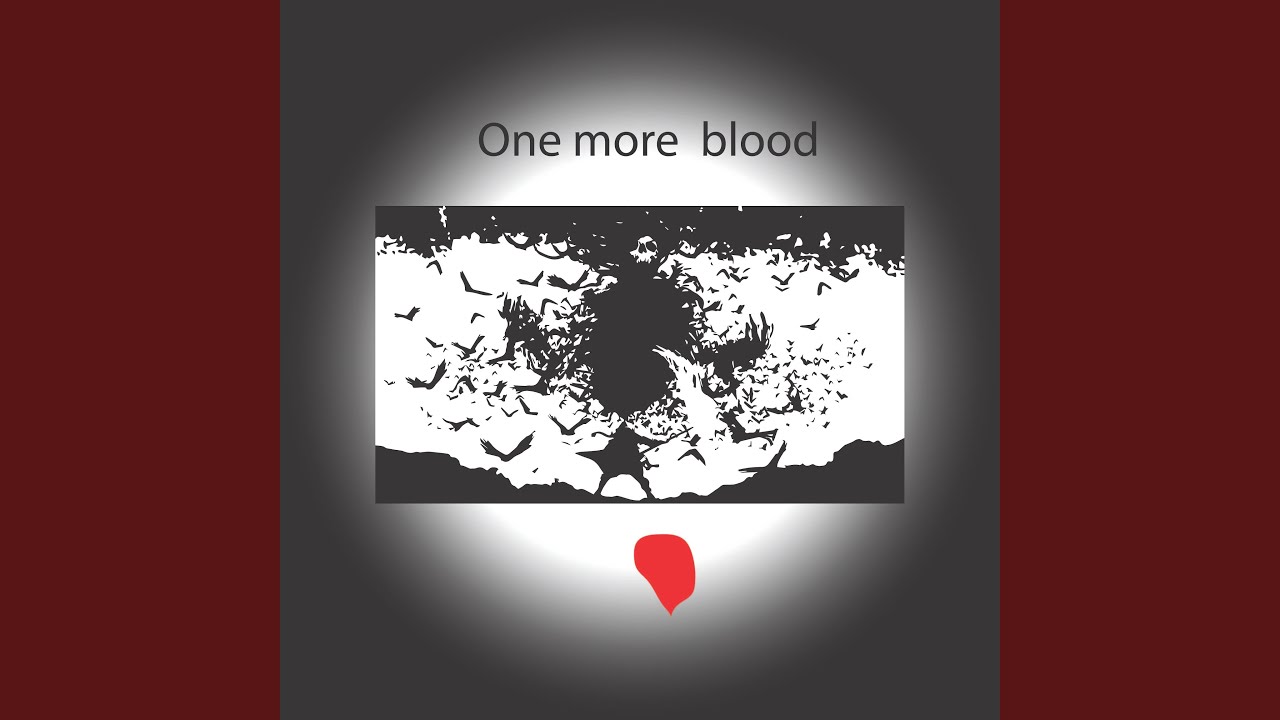 One more blood (Instrumental Version)