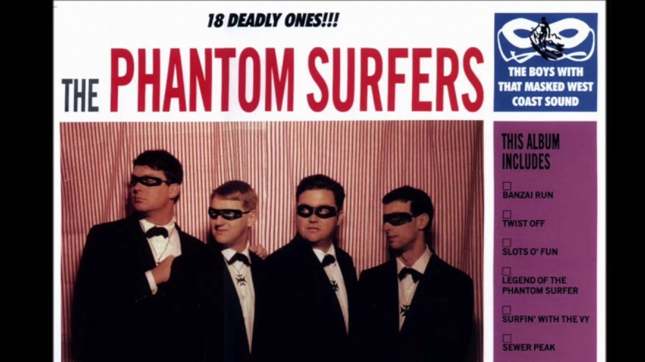 The Phantom Surfers. Wave Hog from 18 Deadly Ones!!!