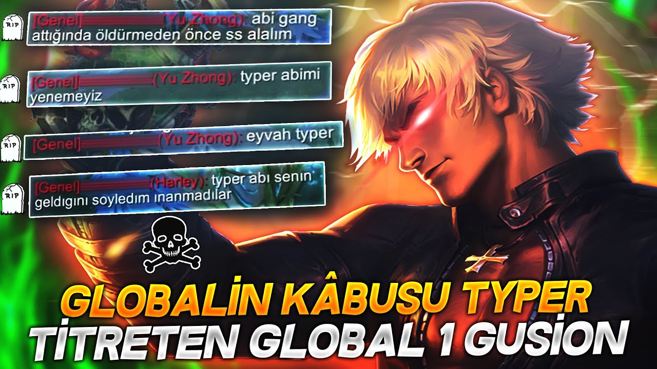 TOP 1 GLOBAL GUSION / GLOBALİN KABUSU TYPER ACIMIYOR!!