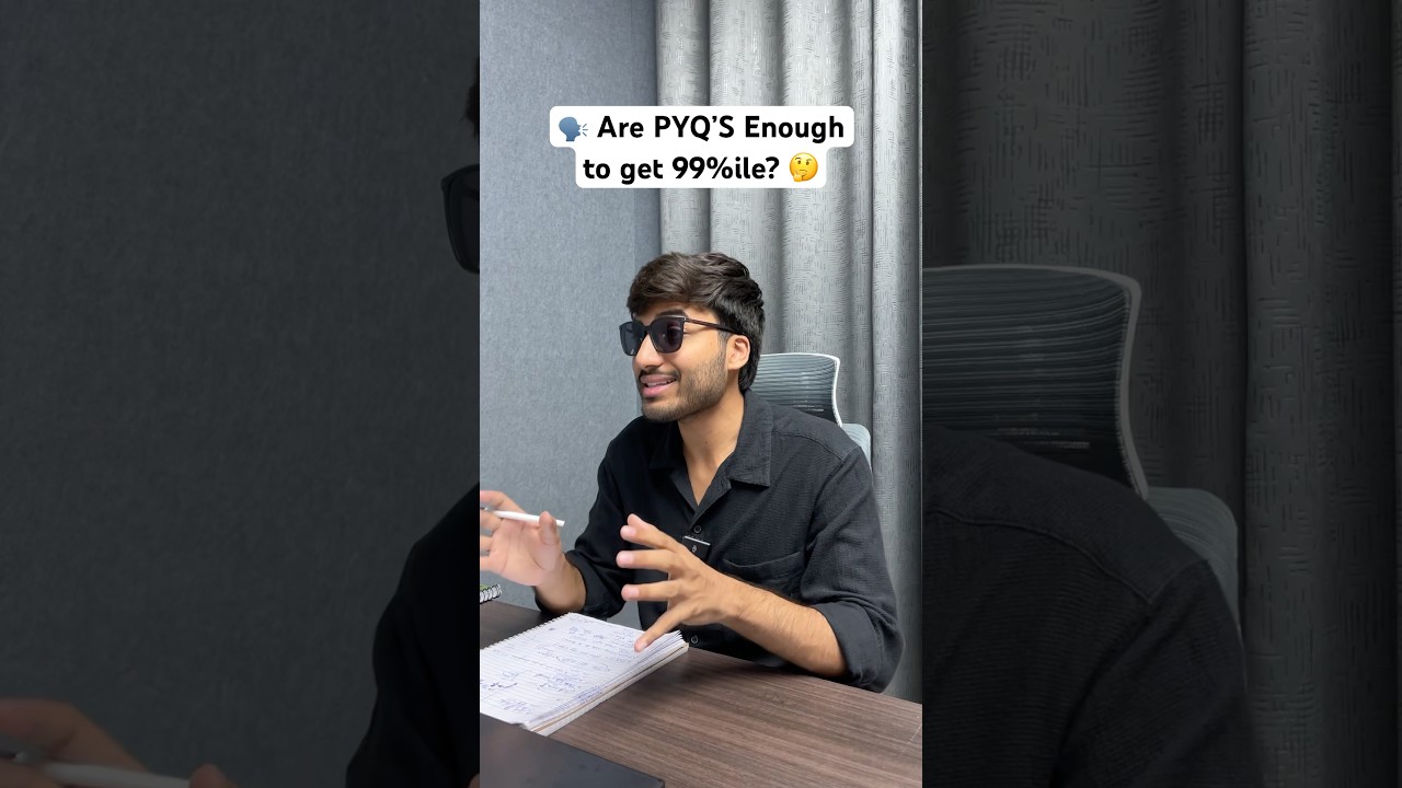 ❌Are PYQ&rsquo;S Enough to get 99%ile?🤯| IIT-JEE #jee #motivation