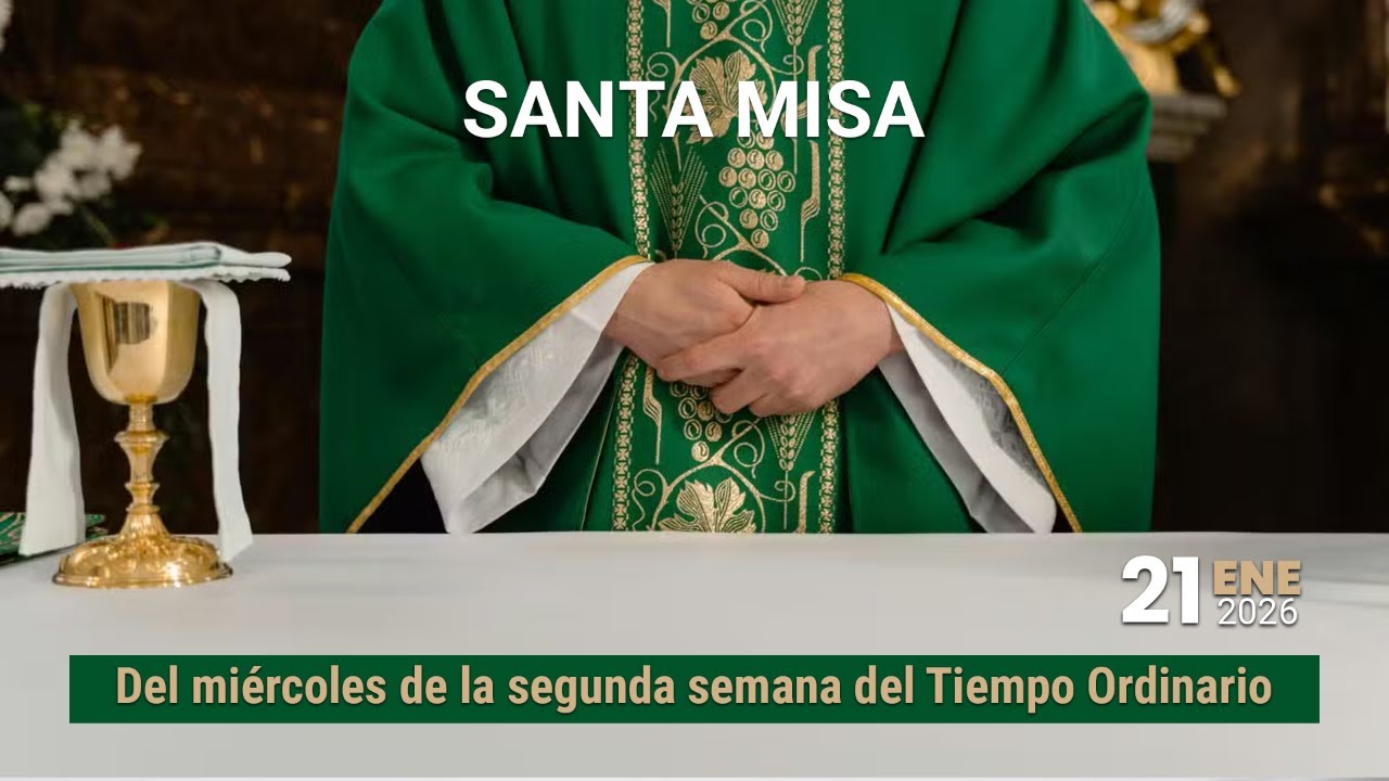 Santa Misa del martes 27  de enero del 2026