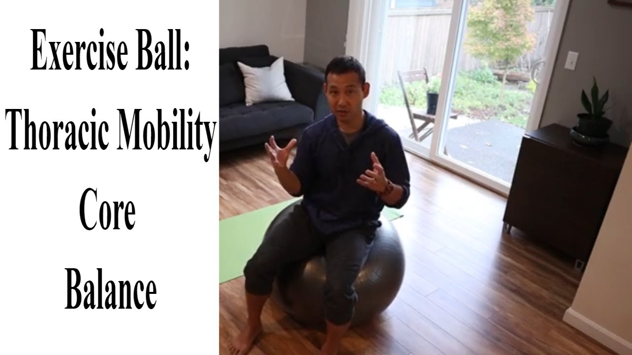 2 Simple Yoga Ball Exercises:  Thoracic Mobility| Core Stability | Balance