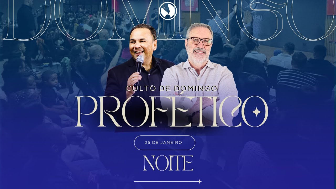 CULTO DE DOMINGO PROFÉTICO | AP SERGIO LOPES | 25/01