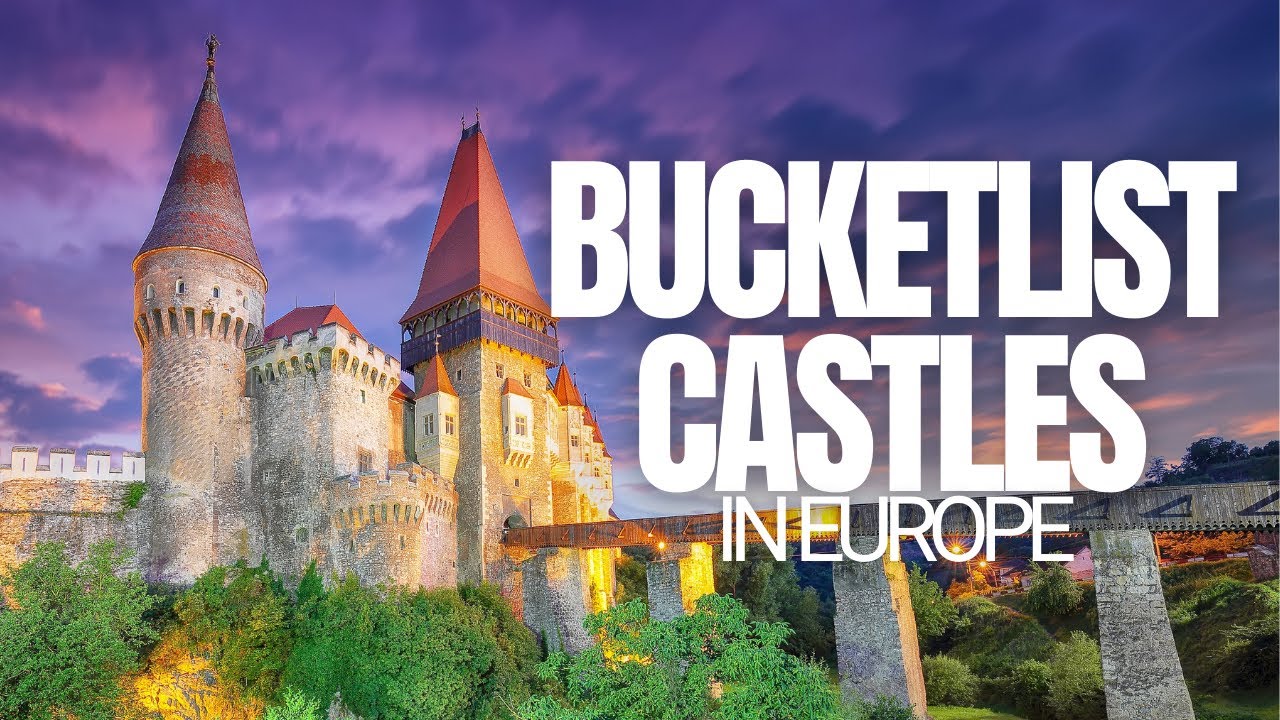 The 25 Most Beautiful Castles in Europe